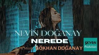 Nevin Doğanay - Nerede