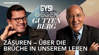 Zäsuren – über die Brüche in unserem Leben | Gysi gegen Guttenberg