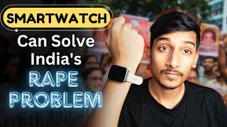 How Smartwatch⌚ can Stop Crime against Women‍? Solution of India's R@pe problem? #rgkarhospital