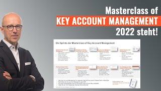 Masterclass of Key Account Management 2022 - Das Seminar für alle Key Account Manager:innen steht!