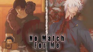 Toji vs Gojo song | Aizen ft Chubby Senxei - No Match For Me