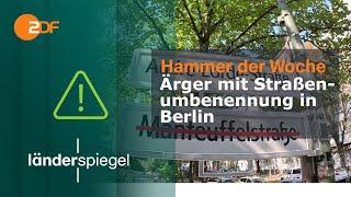 Ärger mit Straßenumbenennung in Berlin | Hammer der Woche vom 21.9.24 | ZDF