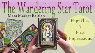 The Wandering Star Tarot  : Mass Market Edition Flip Thru & First Impressions