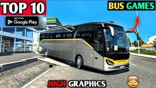 TOP 10 Realistic Bus Simulator Games for Android & iOS || Best High Graphics Bus Games