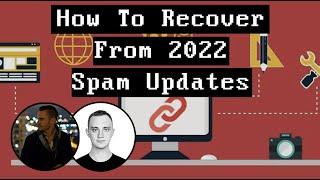 How To Recover From 2022 Spam Updates