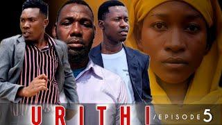 URITHI  |episode 5. #ngilinifilm #clamvevo #butuamaginga