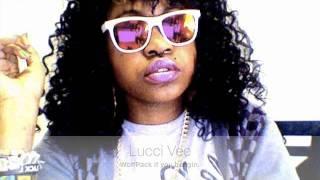 Lucci Vee-"Jus One Mo"