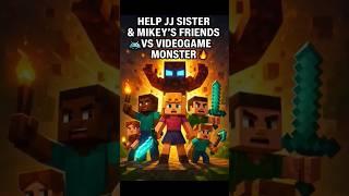 HELP JJ Sister & Mikey's friends VS Videogame Monster - Minecraft Animation MAIZEN #shorts