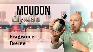 NEW Moudon Elysian Fragrance Review