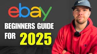 How to Sell on eBay for Beginners (2025 Step by Step Guide)