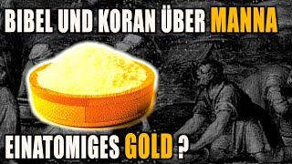 Has the sacred food MANNA been discovered? (=monoatomic gold?)