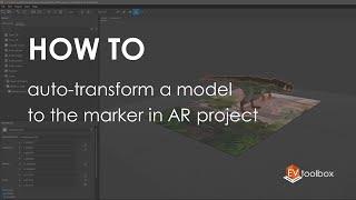 How to Auto Transform a model to the marker in AR project || EV Toolbox Quick Tips