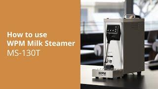 MS 130T Milk Steamer Tutorial