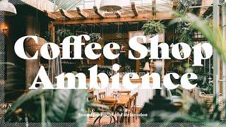 Coffee Shop Ambience | Cafe Background Noise for Study, Focus | White Noise, 카페 asmr, 백색소음