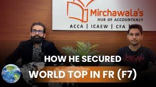 Ace the F7 FR Exam Tips from the World’s Top Scorer | Mustafa Mirchawala Podcast