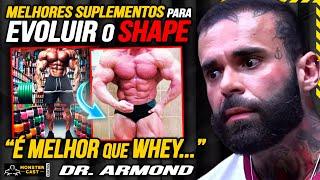 OS MELHORES SUPLEMENTOS PARA MELHORAR O SHAPE !? DOUTOR ABRIU O JOGO !!! | DR. LUIZ ARMOND