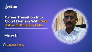 Intellipaat Reviews - Cloud Computing Course | Career Transition Into Cloud With Salary Hike | Vinay