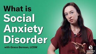 What is Social Anxiety Disorder? | Child Mind Institute