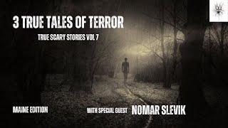 3 True Tales of Terror | Unsettling Horror Stories | Hauntings, Time loops, Monsters, Maine Edition