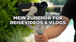 Smartphone Zubehör für cinematische REISEVIDEOS & VLOGS | 10 Tipps