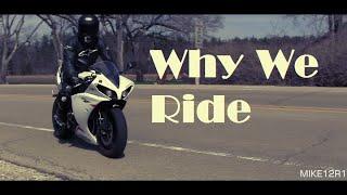 Why We Ride | HD