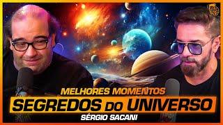 MISTÉRIOS do UNIVERSO - MELHORES MOMENTOS - SÉRGIO SACANI