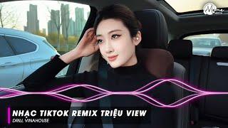 Nhạc Remix TikTok Triệu View - BXH Nhạc Trẻ Remix Hay Nhất Hiện Nay  Top 20 Nhạc TikTok Hay 2025