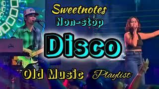 Sweetnotes Non-stop Disco Music Playlist