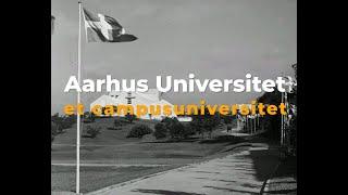 Aarhus Universitet - et campusuniversitet