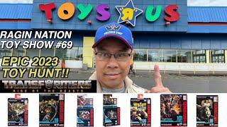 2023 Toy Hunt for Transformers Rise of the Beasts - [RAGIN NATION TOY SHOW #69]