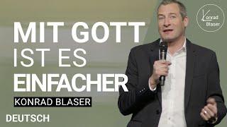 Konrad Blaser: Einfacher als gedacht | Predigt | Deutsch