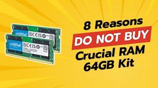 8 Shocking Reasons NOT to Buy Crucial RAM 64GB Kit! ️