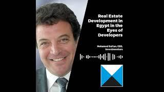 Real Estate Development In Egypt In The Eyes Of Developers