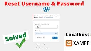 RESET WORDPRESS USERNAME AND PASSWORD ON LOCALHOST XAMPP SERVER - 2022