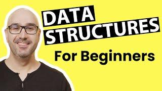 Data Structures and Algorithms for Beginners