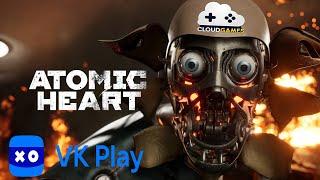 Тест Atomic Heart Demo в VK play cloud Gaming.