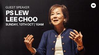 Sunday Service with Ps Lew Lee Choo | 13 Oct 2024