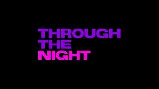 Through The Night - Chas Tackett ft. Shama (Official Lyric Video)