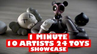 1 Minute 24 Art Toys Featuring 10 Artists That You Do Not Want To Miss!!