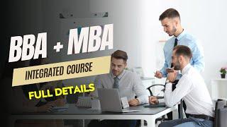 BBA MBA Integrated Course | Ultimate Guide and Career Opportunities