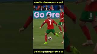 Ronaldo observes very well the subtle passing of the ball #ball