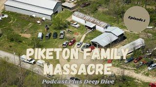 *NEW CASE* The Piketon Massacre | Podcast & Deep Dive | Episode 1