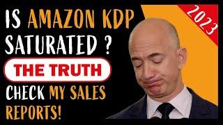 Is Amazon KDP Still Profitable? Is Amazon KDP Saturated ? Is Amazon KDP Worth it?