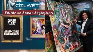 Kültür-Sanat Söyleşileri 24. Bölüm/ Ressam Orhan Albaş