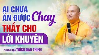 Vì Sao Phật Tử Nên Ăn Chay? | Thầy Thích Đạo Thịnh
