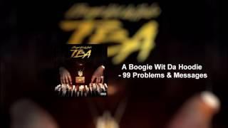 99 Problems & Messages - A Boogie Wit Da Hoodie  [Official Audio]