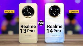 Realme 13 Pro Plus 5G VS Realme 14 Pro Plus 5G