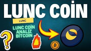 LUNA COİN LUNC SON DAKİKA ANALİZ KRİTİK ACIKLAMA LUNC #lunc #luna #bicity #bitcoin