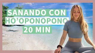 Ho'oponopono para sanar  Poderosa meditación