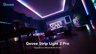 Govee Strip Light 2 Pro - Upgrade to a Vibrant World of Color